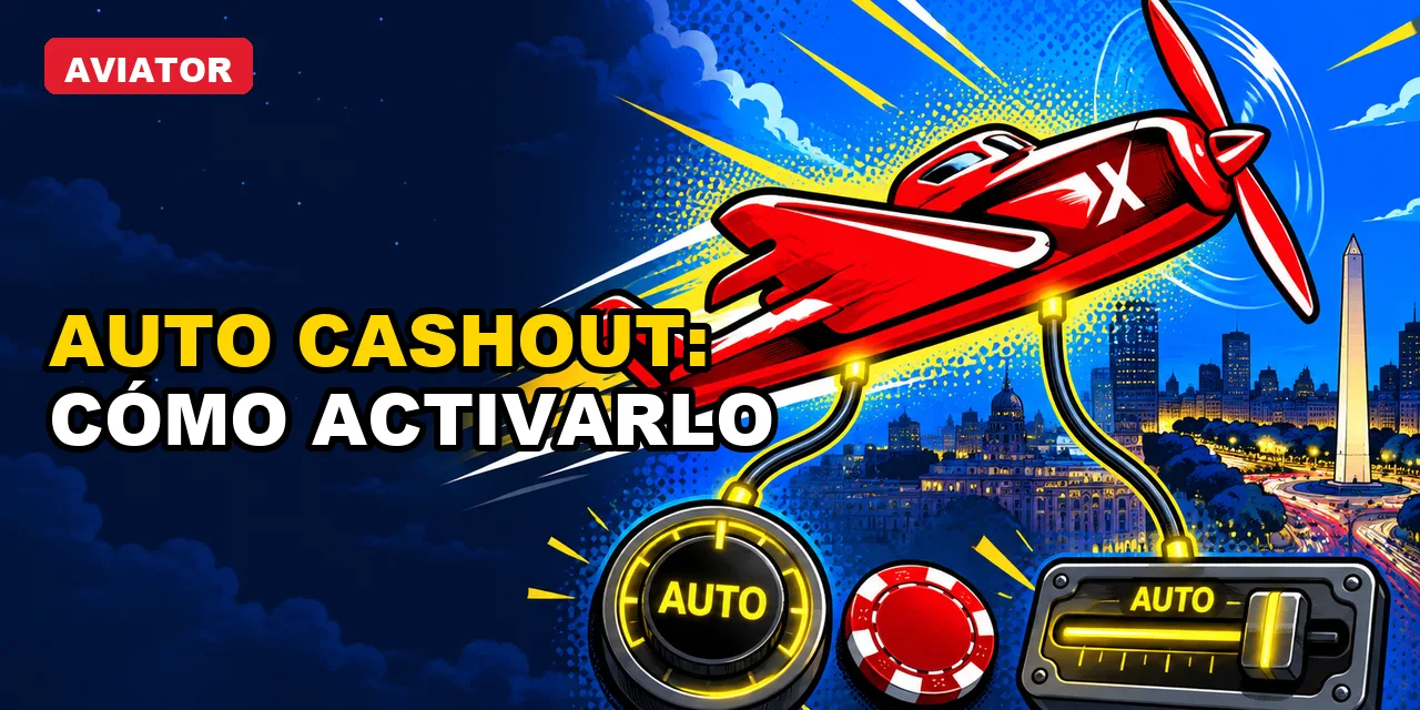 Aviator auto cashout: cómo activarlo en Argentina