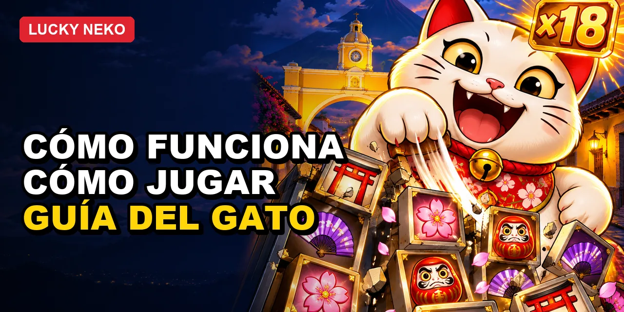 Lucky Neko: cómo funciona y cómo jugar, guía para Guatemala
