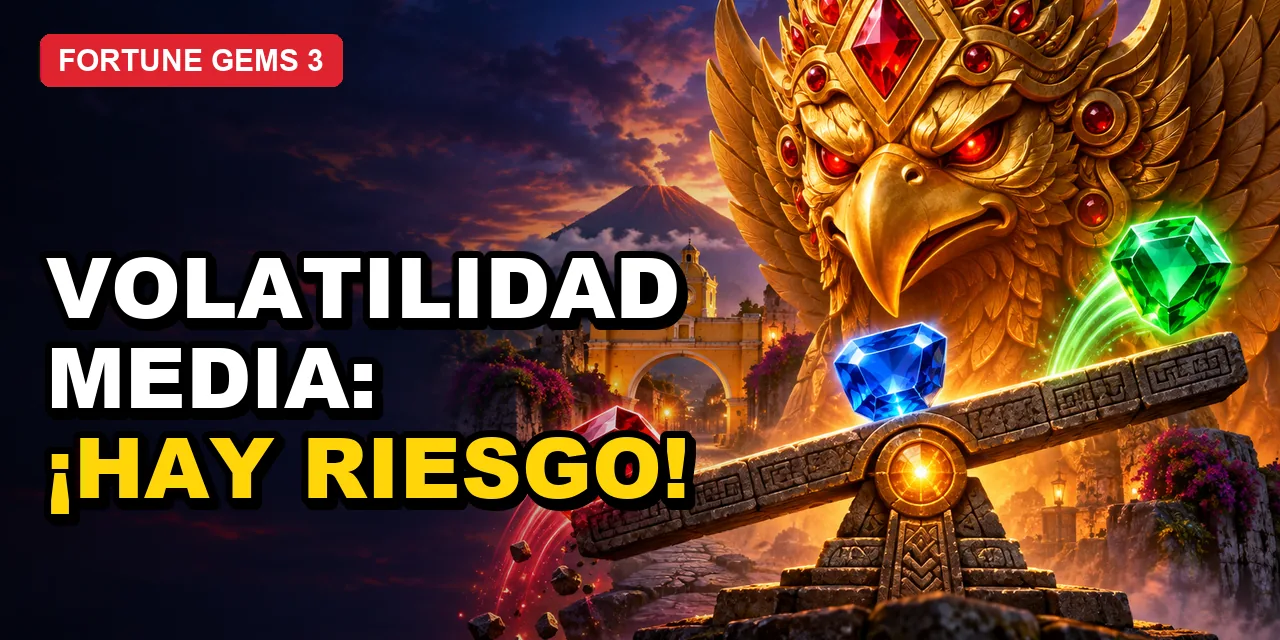 Fortune Gems 3 en Guatemala: volatilidad y nivel de riesgo