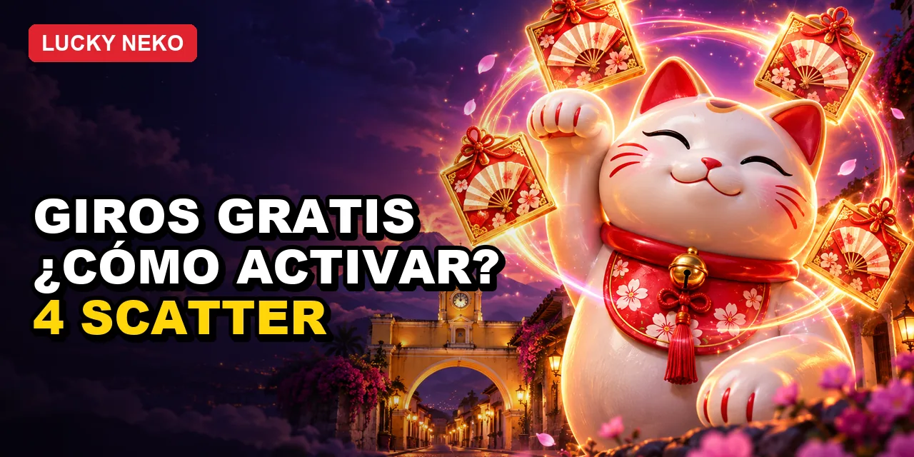 Lucky Neko Free Spins: cómo activar los giros gratis y cómo funcionan