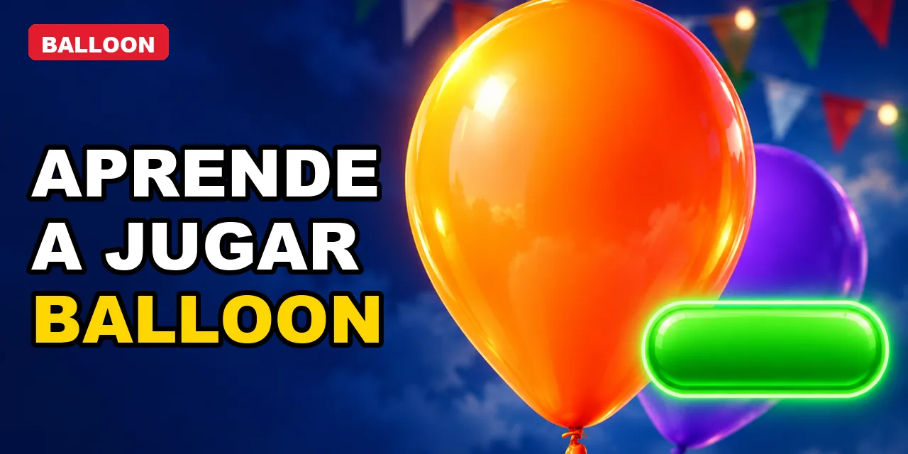 Balloon en México: qué hacer, en orden, desde cero
