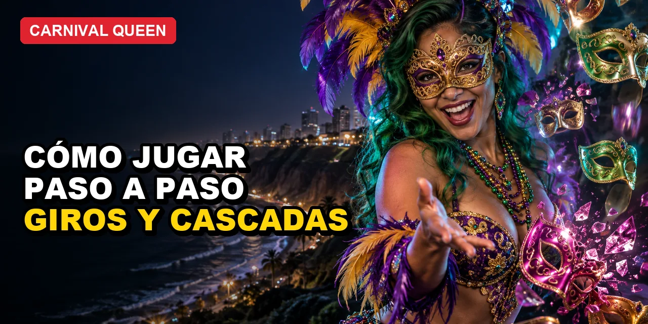 Carnival Queen: cómo funciona y cómo jugar paso a paso